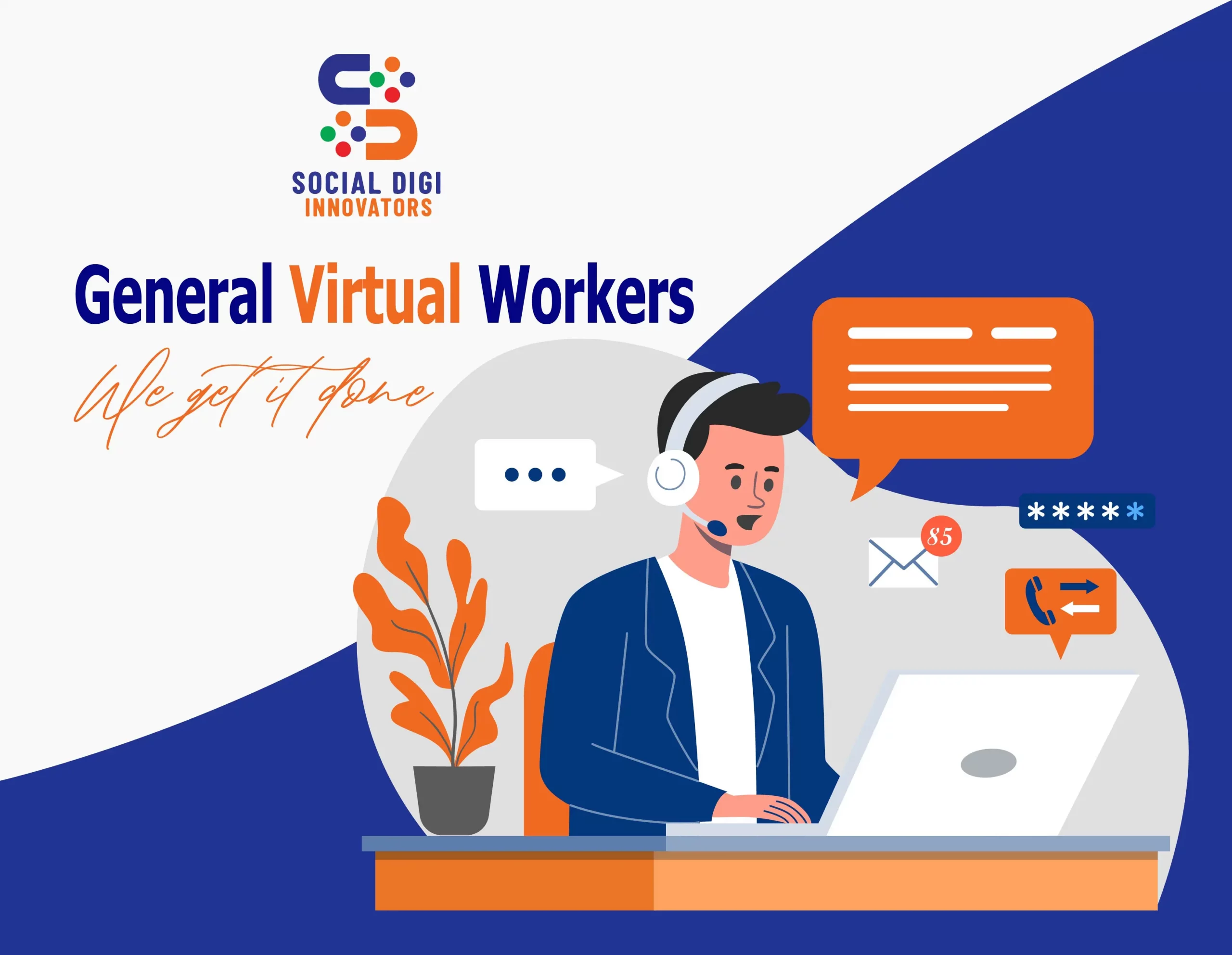 General Virtual Worker